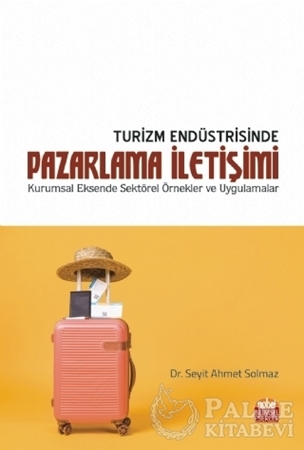 Resim Turizm Endüstrisinde Pazarlama İletişimi