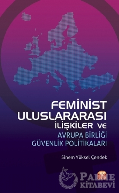 resm Feminist Uluslararası İlişkiler ve Avrupa Birliği Güvenlik Politikaları