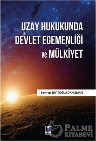Resim Uzay Hukukunda Devlet Egemenliği ve Mülkiyet