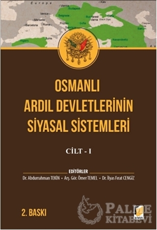 Resim Osmanlı Ardıl Devletlerinin Siyasal Sistemleri Cilt - 1