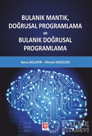 Resim Bulanık Mantık Doğrusal Programlama ve Bulanık Doğrusal Programlama