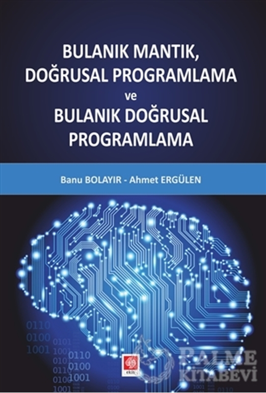 resm Bulanık Mantık Doğrusal Programlama ve Bulanık Doğrusal Programlama