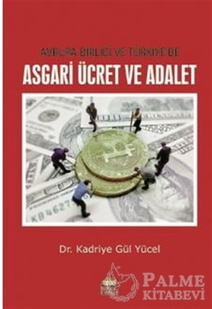 Resim Avrupa Birliği ve Türkiye’de Asgari Ücret ve Adalet