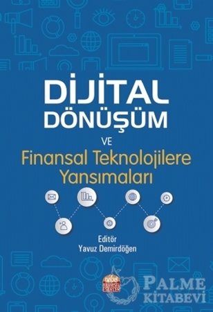 Resim Dijital Dönüşüm ve Finansal Teknolojilere Yansımaları