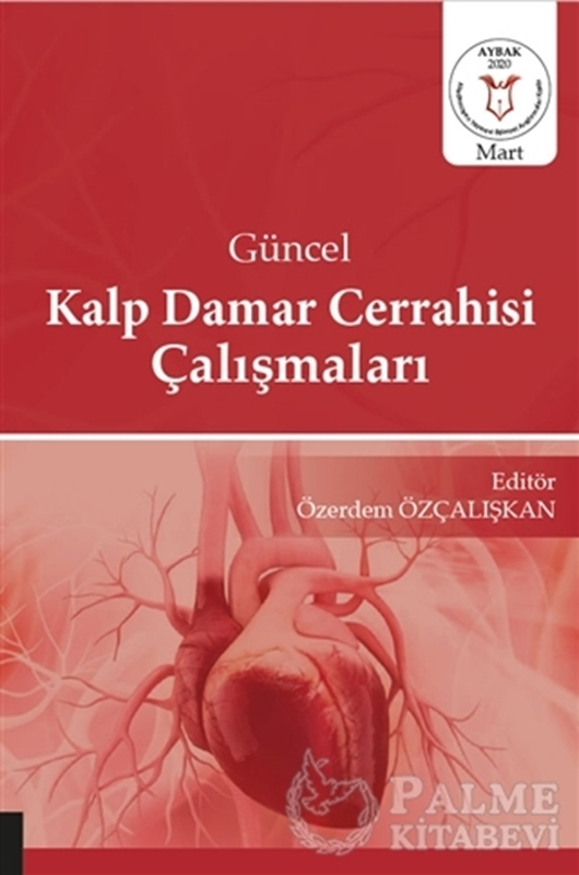 resm Güncel Kalp Damar Cerrahisi Çalışmaları