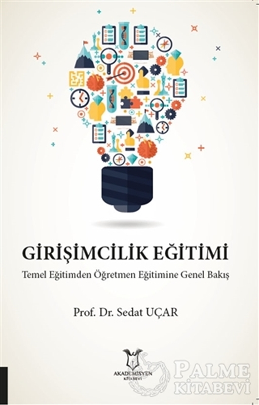 resm Girişimcilik Eğitimi Temel Eğitimden Öğretmen Eğitimine Genel Bakış