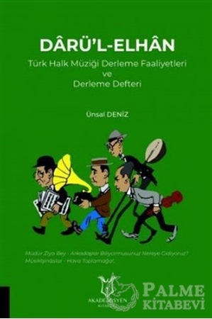 Resim Darü'l-Elhan Türk Halk Müziği Derleme Faaliyetleri ve Derleme Defteri