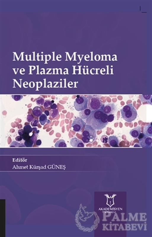 resm Multiple Myeloma ve Plazma Hücreli Neoplaziler
