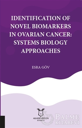 Resim Identification Of Novel Biomarkers In Ovarian Cancer: Systems Biology Approaches