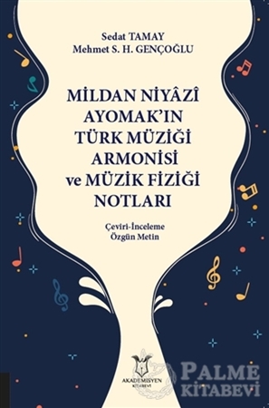 Resim Mildan Niyazi Ayomak’ın Türk Müziği Armonisi ve Müzik Fiziği Notları
