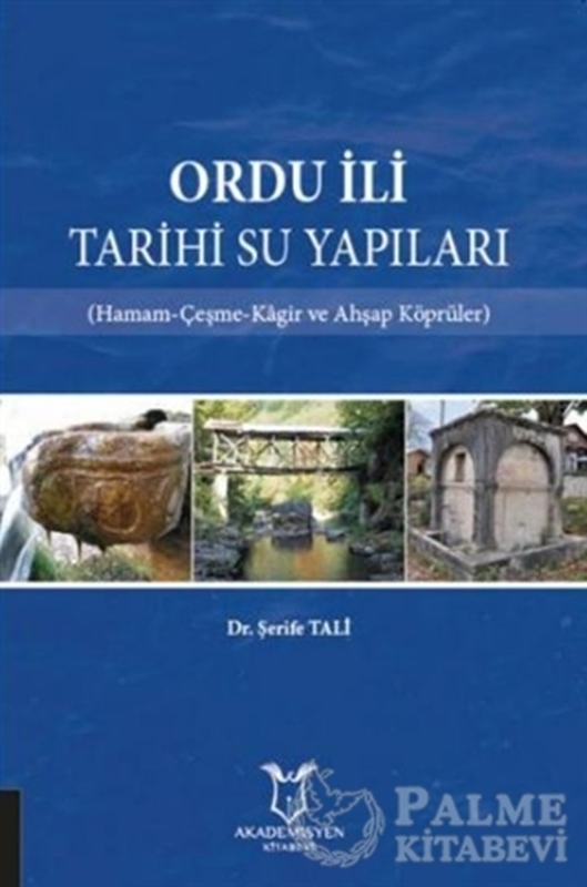 resm Ordu İli Tarihi Su Yapıları