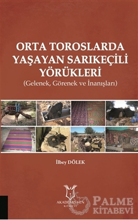 Resim Orta Toroslarda Yaşayan Sarıkeçili Yörükleri