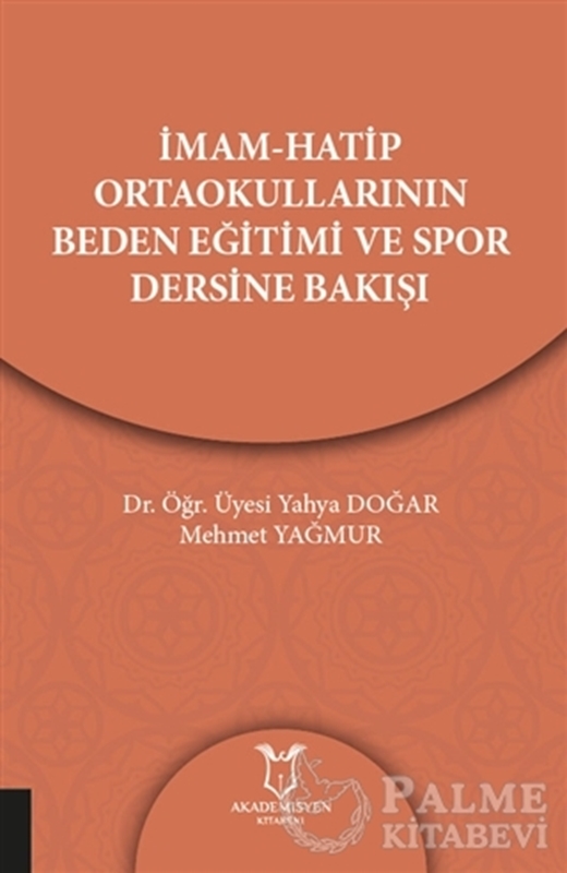 resm İmam-Hatip Ortaokullarının Beden Eğitimi ve Spor Dersine Bakışı