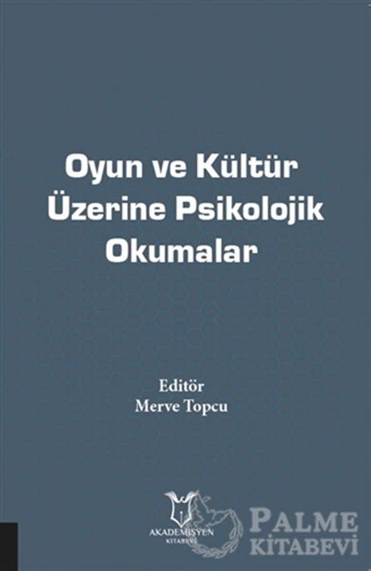 resm Oyun ve Kültür Üzerine Psikolojik Okumalar
