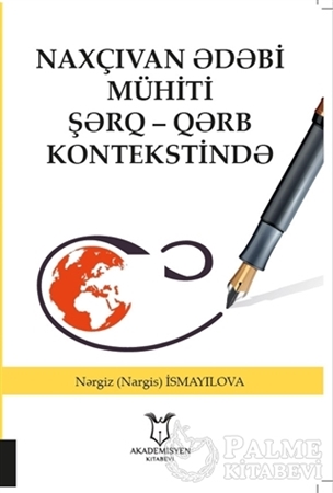 Resim Naxçıvan Ədəbi Mühiti Şərq - Qərb Kontekstində
