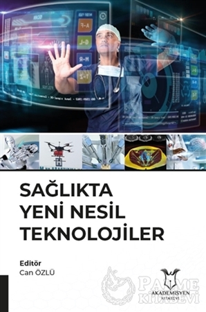 Resim Sağlıkta Yeni Nesil Teknolojiler