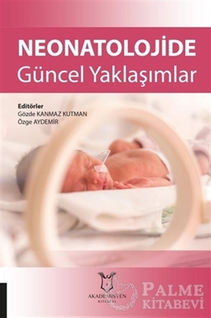 Resim Neonatolojide Güncel Yaklaşımlar
