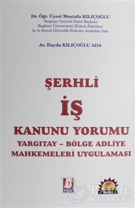 resm Şerhli İş Kanunu Yorumu