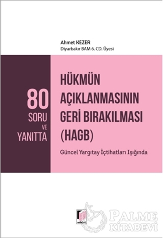 resm 80 Soru ve Yanıtta Hükmün Açıklanmasının Geri Bırakılması (HAGB)