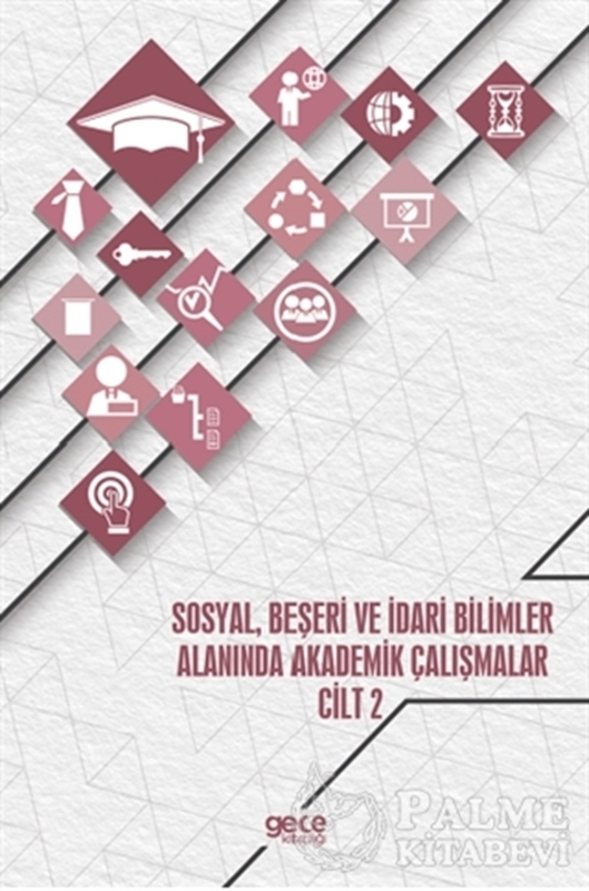 resm Sosyal, Beşeri ve İdari Bilimler Alanında Akademik Çalışmalar - Cilt 2