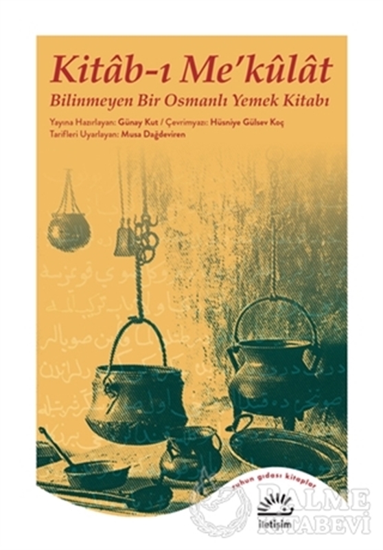 resm Kitab-ı Me’külat - Bilinmeyen Bir Osmanlı Yemek Kitabı