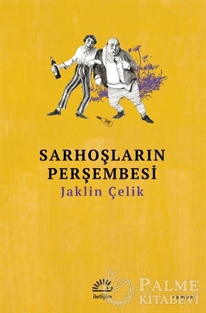 Resim Sarhoşların Perşembesi