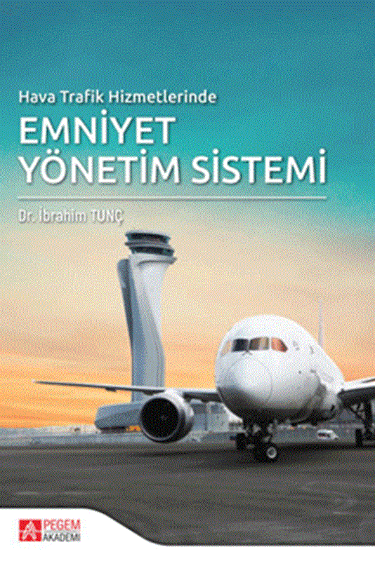 resm Hava Trafik Hizmetlerinde Emniyet Yönetim Sistemi