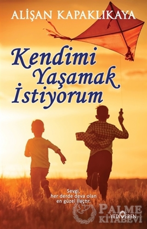 resm Kendimi Yaşamak İstiyorum