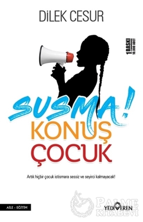 Resim Susma! Konuş Çocuk