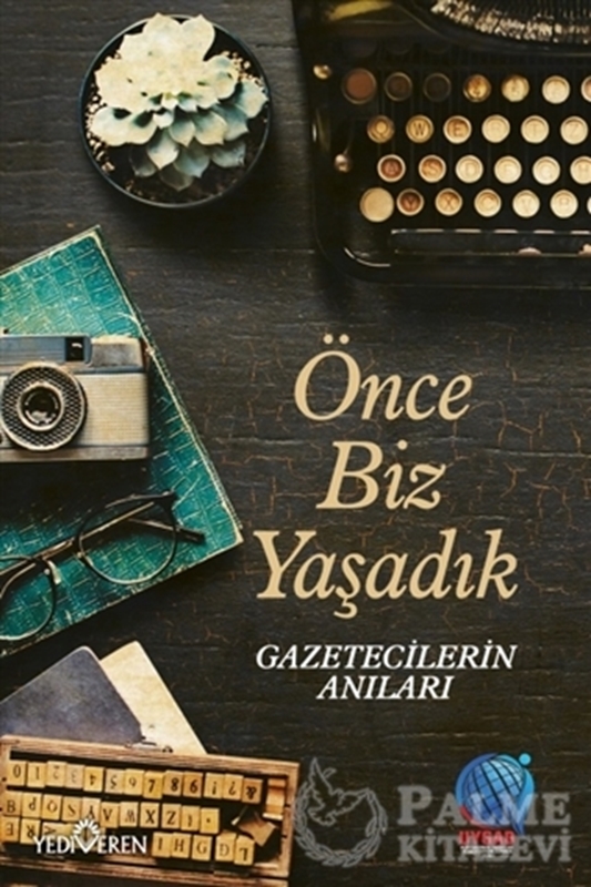 resm Önce Biz Yaşadık