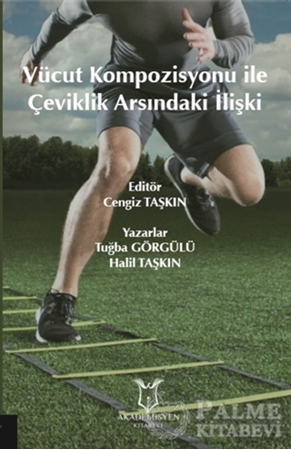 Resim Vücut Kompozisyonu İle Çeviklik Arasındaki İlişki