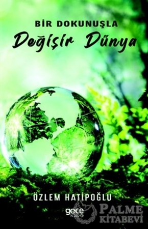 Resim Bir Dokunuşla Değişir Dünya