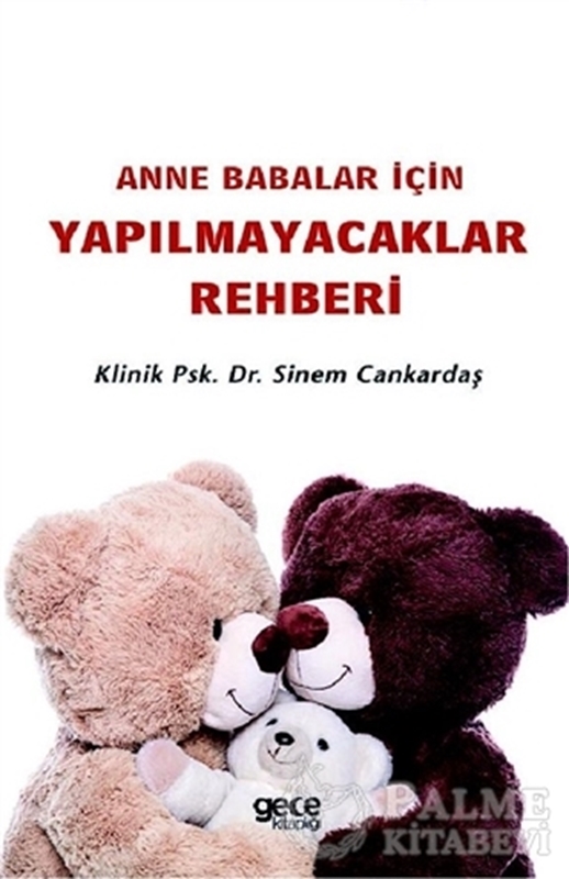 resm Anne Babalar İçin Yapılmayacaklar Rehberi