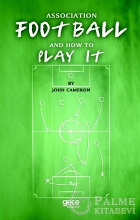 Resim Association Football And How To Play It