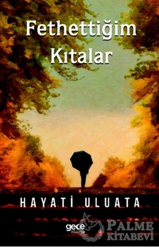 resm Fethettiğim Kıtalar