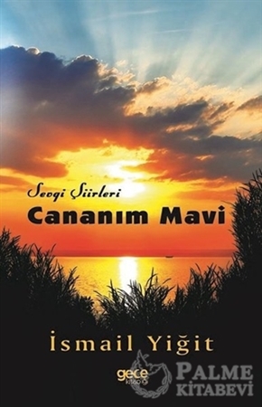 Resim Cananım Mavi - Sevgi Şiirleri