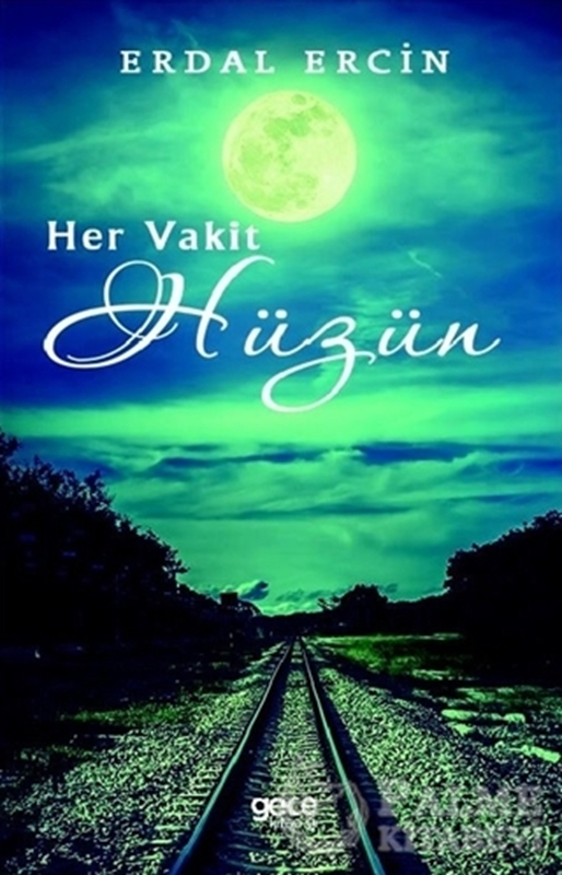 resm Her Vakit Hüzün