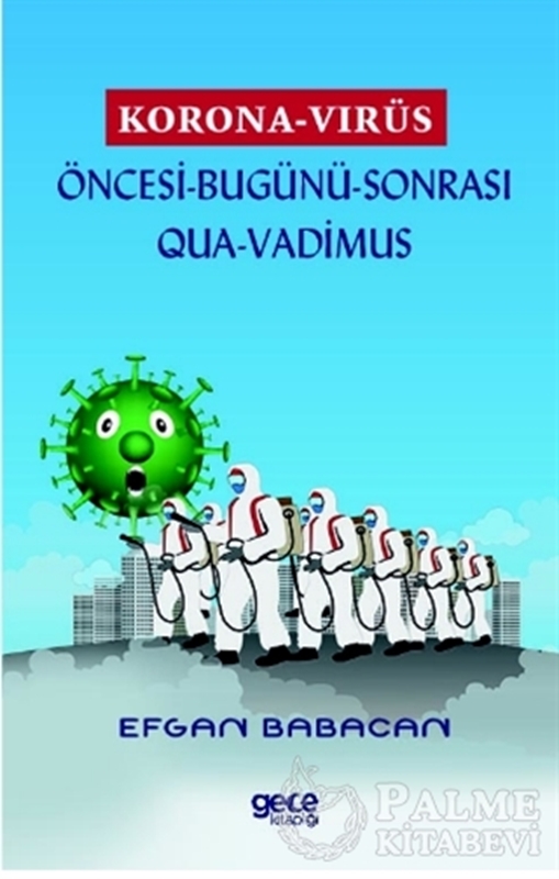 resm Korona Virüs - Öncesi Bugünü Sonrası Qua-Vadimus