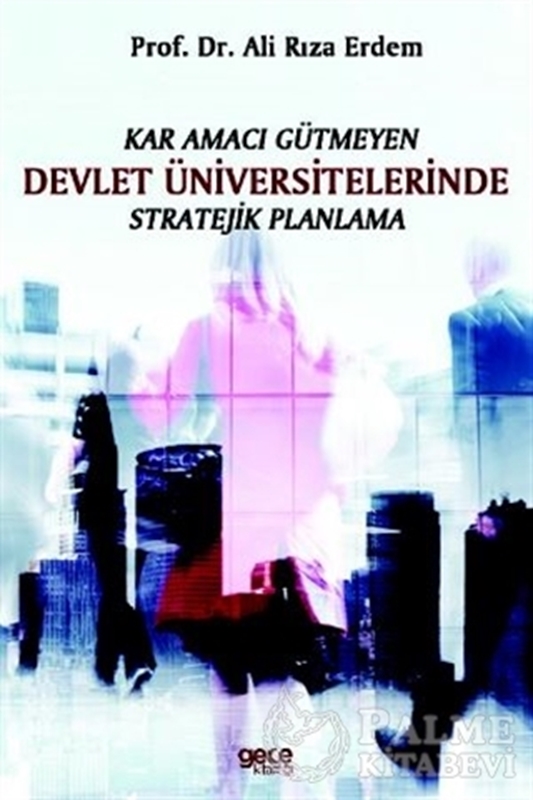 resm Kar Amacı Gütmeyen Devlet Üniversitelerinde Stratejik Planlama