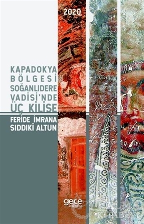 Resim Kapadokya Bölgesi Soğanlıdere Vadisi'nde Üç Kilise