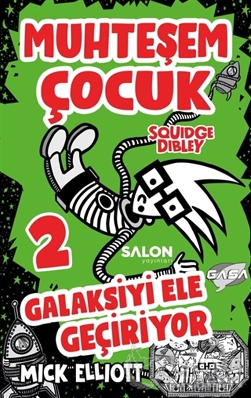 resm Muhteşem Çocuk Squidge Dibley  2 - Galaksiyi Ele Geçiriyor