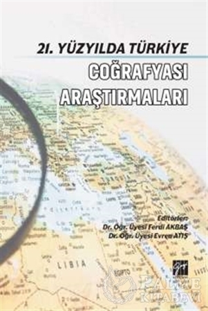 Resim 21. Yüzyılda Türkiye Coğrafyası Araştırmaları