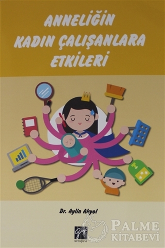 resm Anneliğin Kadın Çalışanlara Etkileri