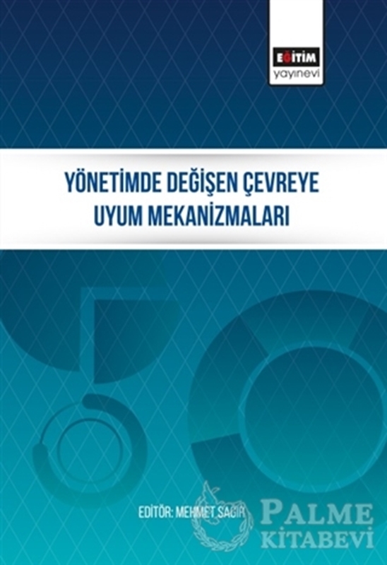 resm Yönetimde Değişen Çevreye Uyum Mekanizmaları