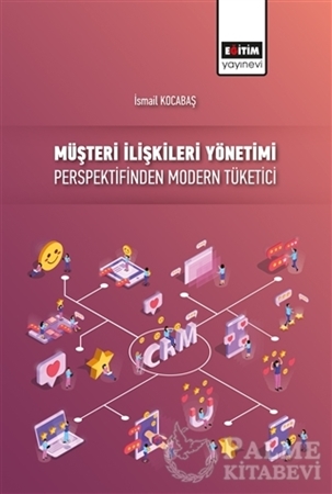Resim Müşteri İlişkileri Yönetimi Perspektifinden Modern Tüketici