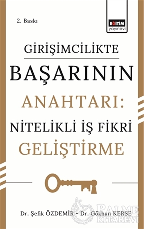 resm Girişimcilikte Başarının Anahtarı: Nitelikli İş Fikri Geliştirme