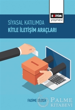 Resim Siyasal Katılımda Kitle İletişim Araçları