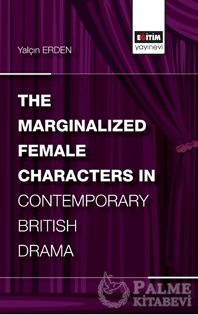 Resim The Marginalized Female Characters in Contemporary British Drama