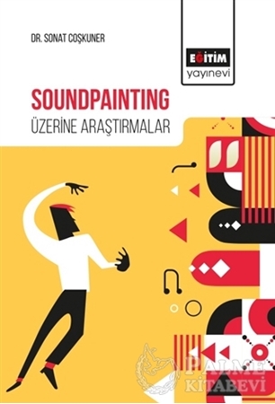 Resim Soundpainting Üzerine Araştırmalar