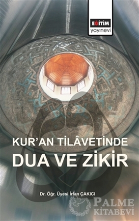 Resim Kur’an Tilavetinde Dua ve Zikir